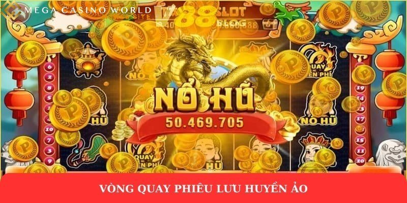 Nổ hũ tại Mcw66 – Cơ hội đổi đời trong tích tắc vạn người mê 3 Vòng quay phiêu lưu huyền ảo